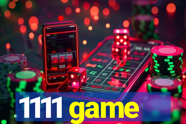 1111 game